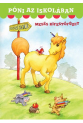 Póni az iskolában - Mesés kifestőfüzet