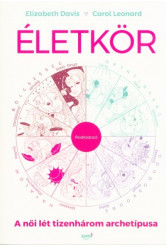 Életkör - A női lét tizenhárom archetípusa