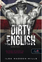 Dirty English - Balhés Brit