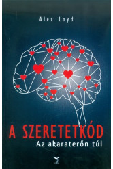 A szeretetkód - Az akaraterőn túl