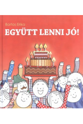 Együtt lenni jó!