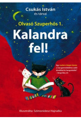 Kalandra fel!