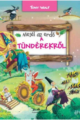 Mesél az erdő - A tündérekről