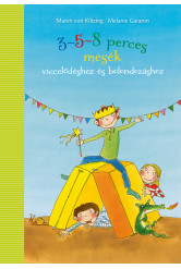 3-5-8 perces mesék viccelődéshez és bolondozáshoz (új kiadás)