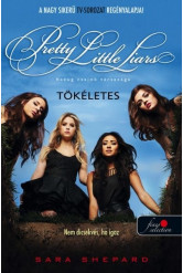 Pretty Little Liars - Tökéletes