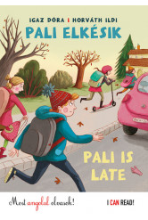 Pali elkésik - Pali is Late