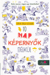 10 nap képernyők nélkül
