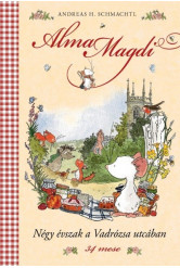 Négy évszak a Vadrózsa utcában