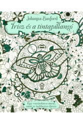 Írisz és a Tintapillangó - Egy varázslatzos mese, amit te kelthetsz életre