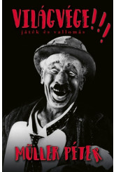 VILÁGVÉGE !!! - Játék és vallomás