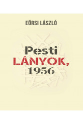 Pesti lányok, 1956 (e-könyv)