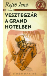 Vesztegzár a Grand Hotelben