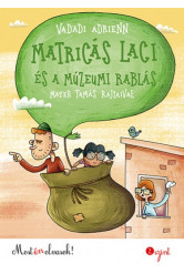 Matricás Laci és a múzeumi rablás