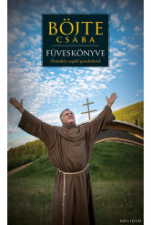 Böjte Csaba füveskönyve