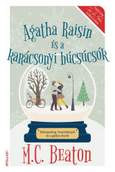 Agatha Raisin és a karácsonyi búcsúcsók