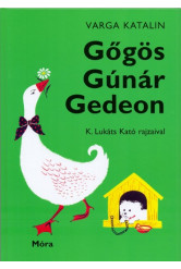 Gőgös Gúnár Gedeon