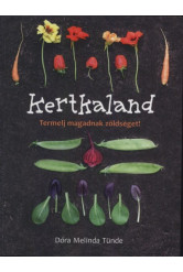 Kertkaland - Termelj magadnak zöldséget!