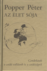 Az élet sója /Gondolatok a zsidó vallásról és a zsidóságról