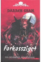 Farkassziget - Ha odamész, megesznek