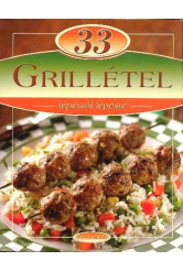 33 grillétel /Lépésről lépésre