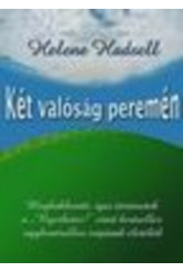 Két valóság peremén