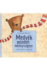 Medvék minden mennyiségben