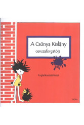 A csúnya kislány ceruzaforgatója /Foglalkoztatófüzet