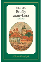 Erdély aranykora
