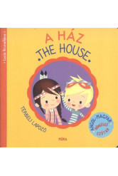 A ház - The house /Térbeli lapozó - angol-magyar böngésző szótár