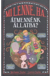 Mi lenne, ha... átmennénk állatba?