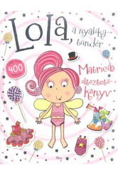 Lola, a nyalókatündér - Több mint 400 matrica