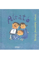Altató /Versek ,mondókák ,dalok (3. kiadás)