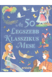 Az 50 legszebb klasszikus mese
