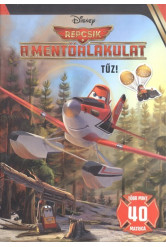 Repcsik, a mentőalakulat: tűz! + 40 matrica /Disney