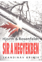 Sír a hegyekben /Skandináv krimik