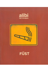 Alibi hat hónapra - Füst