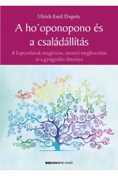A Ho'oponopono és a családállítás