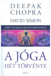 A jóga hét törvénye - A test, az elme és a szellem egybefonódása (puha)