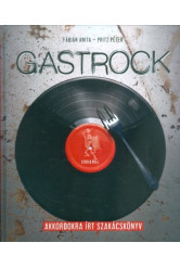 Gastrock - Akkordokra írt szakácskönyv
