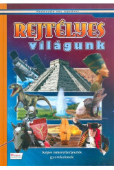 Rejtélyes világunk