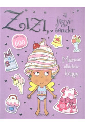 Zizi, a fagyitündér /Matricás öltöztetőkönyv