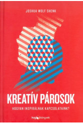 Kreatív párosok /Hogyan inspirálnak kapcsolataink?