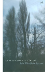 Báró Wenckheim hazatér