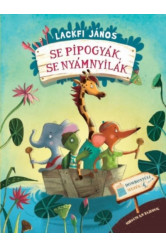 Se pipogyák, se nyámnyilák /Dombontúli mesék 04.