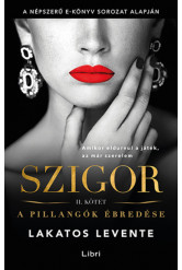 A pillangók ébredése - Szigor II. kötet