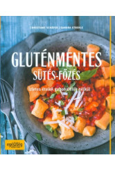 Gluténmentes sütés-főzés /Ízletes ételek gabonafélék nélkül