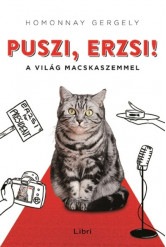 Puszi, Erzsi!