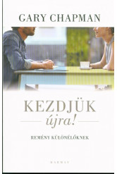Kezdjük újra! /Remény különélőknek