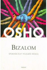 Bizalom - Spontán élet félelmek nélkül