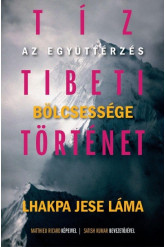 Tíz tibeti történet - Az együttérzés bölcsessége